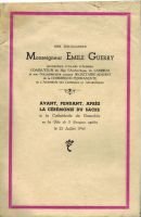 Compte rendu de la cérémonie du sacre de Monseigneur Emile Guerry, 1940 – Caillot, Chollet…