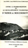 Entre la rurbarnisation  et le développement touristique Saint Nizier du Moucherotte – David, Freschi, Gumuchian