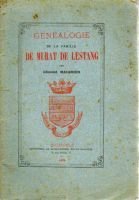 Généalogie de la famille de Murat de Lestang – Maignien Edmond