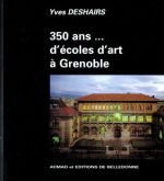 350 ans d’écoles d’art à Grenoble – Deshairs Yves