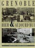 Grenoble hier et aujourd’hui – Cayol-Gérin A. Détroyat P