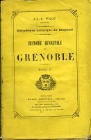 Histoire municipale de Grenoble – Pilot J.J.-A