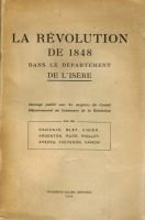 La révolution de 1848 dans le département de l’Isère – Esmonin, Blet, Vigier…