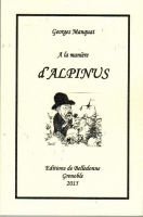 A la manière d’Alpinus – Alpinus Henri Faige-Blanc