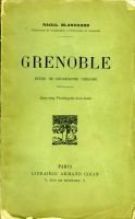 Grenoble  étude de géographie urbaine – Blanchard Raoul