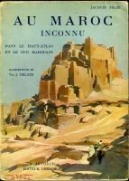 Au Maroc inconnu – Felze Jacques