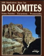 100 itinéraires dans les Dolomites – Donati Roberto et Germano