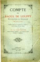 Compte de Raoul de Louppy gouverneur du Dauphiné – Chevalier Ulysse