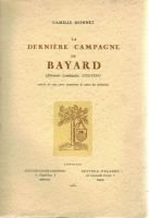 La dernière campagne de Bayard  – MONNET Camille