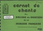 Carnet de chants des anciens des chantiers de la Jeunesse française – Grapin Maurice