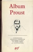 Album Pléiade  Proust –  Pierre Clarac et André Ferré – 1965