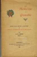 La médecine à Grenoble – Bordier Le Dr A.