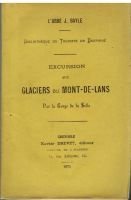 Excnursion aux glaciers du Mont-de-Lans par la gorge de la Selle – Bayle Joseph