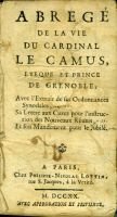 Abrégé de la vie du cardinal Le Camus évêque  et prince de Grenoble – Lallouette Ambroise