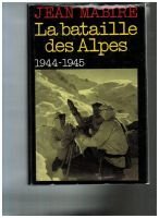 La Bataille des Alpes 1944 1945 – MABIRE Jean