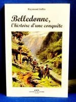 Belledonne l’histoire d’une conquête – Joffre Raymond