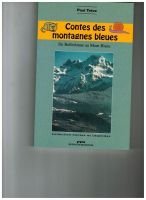 Contes des montagnes bleues, de Belledone au Mont-Blanc – Trêve   Paul