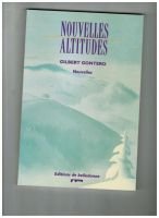 Nouvelles altitudes –  Gontero Gilbert