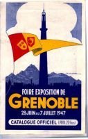 Foire exposition de Grenoble 28 juin au 7 juillet 1947. – catalogue officiel 1947