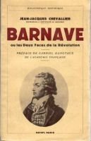 Barnave ou les deux faces de la Révolution – Chevallier Jean-Jacques