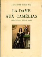 La dame aux camélias – Alexande Dumas fils