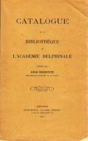 Catalogue  de la bibliothèque de l’Académie delphinale – Hardouin Alfred