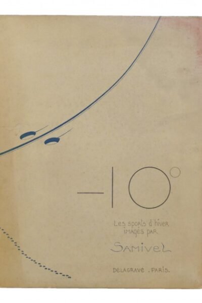 – 10 ° les sports d’hiver imagés par Samivel – SAMIVEL – 1933