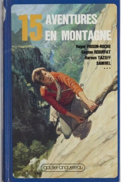 15 aventures en montagne – Jean-Paul Colbus – 2023