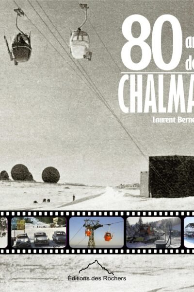 80 ans de ski à Chalmazel – Laurent Berne – 1950