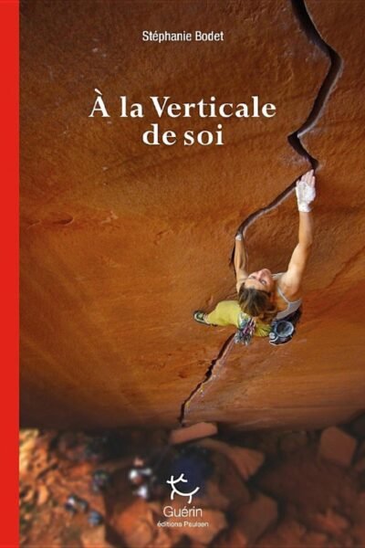 A la verticale de soi – Stephanie Bodet – 1998