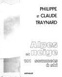 Alpes et neige – Philippe Traynard, Claude Traynard – 1979