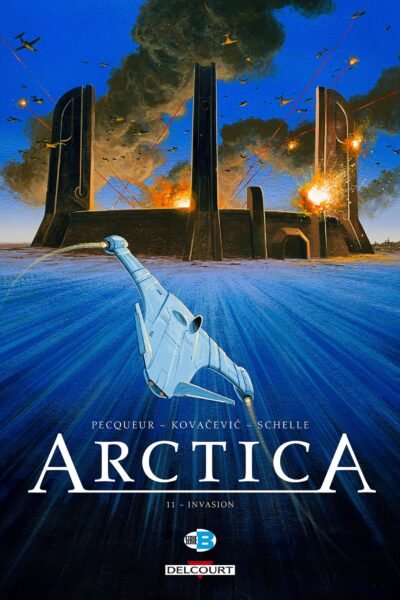 Arctica tome 3 – Daniel Pecqueur, Bojan Kovacevic – 2009