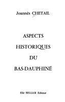 Aspects historiques du Bas-Dauphiné – Joannès Chetail – 2000