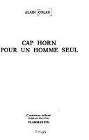 Cap Horn pour un homme seul – Alain Colas – 1996