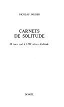 Carnets de solitude – Nicolas Jaeger – 1994
