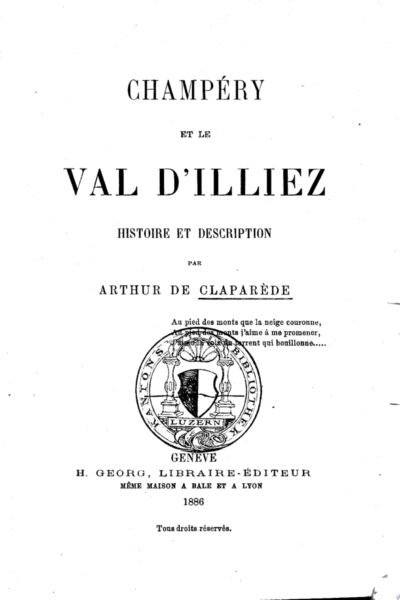 Champéry et le val d’Illiez – Claparède – 1890