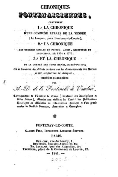 Chroniques, Fontenaisiennes, contenant – Armand-Désiré de La Fontenelle de Vaudoré – 1988