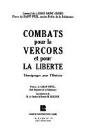 Combats pour le Vercors et pour la liberté – Jean-Pierre de Lassus Saint-Geniès, Pierre de Saint-Prix – 2016