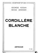 Cordillère Blanche – Georges Kogan, Nicole Leininger – 1952