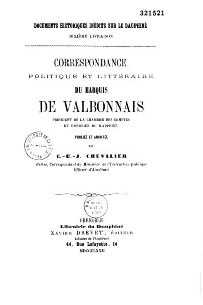 Correspondance politique et littéraire du marquis de Valbonnais,… – Jean-Pierre Moret de Bourchenu marquis de Valbonnais – 1872