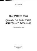 Dauphiné 1900 – Claude Muller – 2005