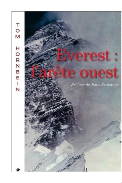 Everest, l’arête ouest – Tom Hornbein – 1984