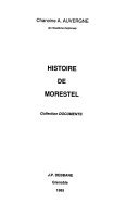 Histoire de Morestel – Alexis Auvergne – 2006