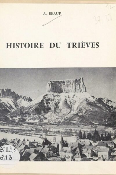 Histoire du Trièves – Aimé Beaup – 1962