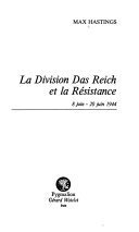 La division Das Reich et la Résistance – Max Hastings – 2007