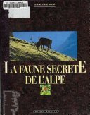 La faune secrète de l’Alpe – André Dell’Accio – 2006