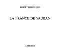 La France de Vauban – Robert Bornecque – 1974