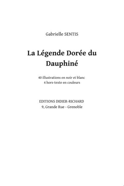 La légende dorée du Dauphiné – Gabrielle Sentis – 1965
