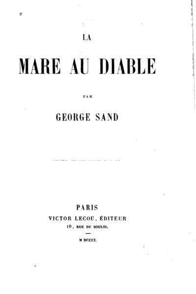 La mare au diable – Les chefs d’oeuvre du roman contemporain – George Sand – 1889