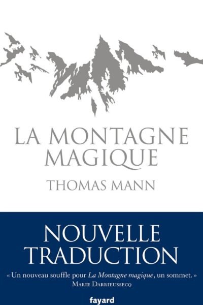 La Montagne magique – Thomas Mann – 1969